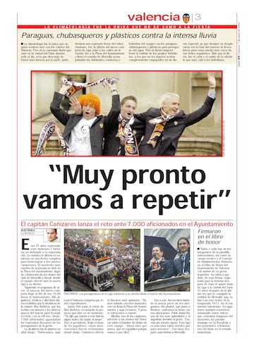 "Muy pronto vamos a repetir", una frase de Carboni que se convirtió en una premonición, porque solo dos años después el Valencia repetía título de Liga y también ganó la Copa de la UEFA. 