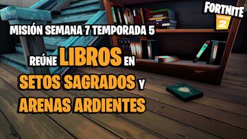 ¿Dónde están los libros en Setos Sagrados y Arenas Ardientes en Fortnite Temporada 5?