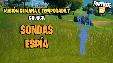 ¿Cómo y dónde colocar sondas espía en Fortnite Temporada 7?
