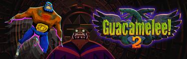 Guacamelee! 2 Llegará en agosto
