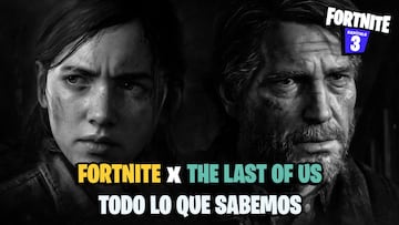 Fortnite tendrá una colaboración con The Last of Us según insider