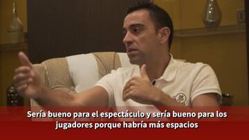 La idea que propone Xavi para mejorar el espectáculo