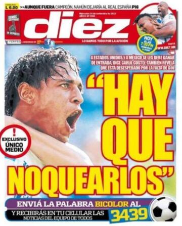 Las 28 portadas más incendiarias del diario Diez contra la Selección Mexicana