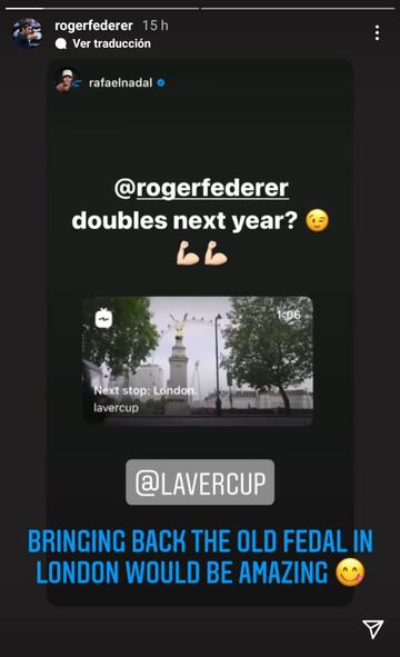 Respuesta favorable de Roger Federer a la propuesta de Rafa Nadal de recuperar la sociedad Fedal para jugar en dobles en la Laver Cup 2022