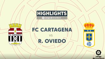 Resumen y goles del Cartagena vs. Oviedo de Liga Smartbank