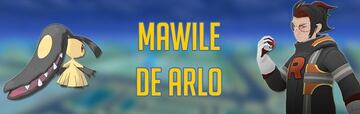 Cómo vencer al Mawile de Arlo en Pokémon GO