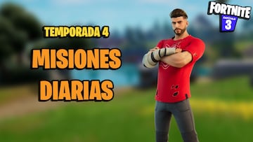 Todas las Misiones Diarias de Fortnite Temporada 4 y c&oacute;mo completarlas