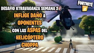 Desaf&iacute;o de Fortnite: &iquest;d&oacute;nde encontrar helic&oacute;pteros Choppa y c&oacute;mo infligir da&ntilde;o con sus aspas?