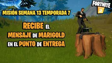 ¿Dónde está el punto de entrega para recibir un mensaje de Marigold en Fortnite Temporada 7?
