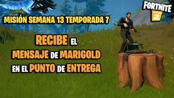 &iquest;D&oacute;nde est&aacute; el punto de entrega para recibir un mensaje de Marigold en Fortnite Temporada 7?