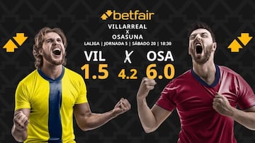 Villarreal CF vs. CA Osasuna: horario, dónde ver, pronósticos y clasificación