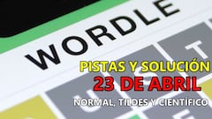 Wordle en español, científico y tildes para el reto de hoy 23 de abril: pistas y solución