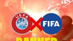 FIFA and UEFA banned games