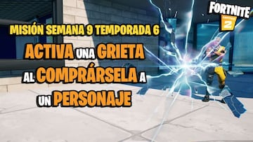 &iquest;D&oacute;nde y c&oacute;mo activar una grieta al compr&aacute;rsela a un personaje en Fortnite Temporada 6?