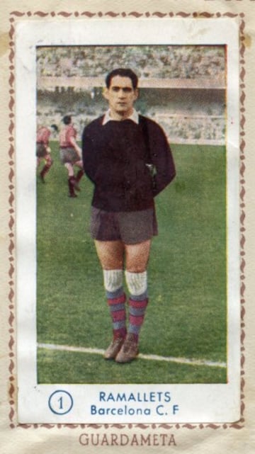 Ramallets Mítico portero del Barcelona durante 15 años, jugó también en el Europa, San Fernando, Real Valladolid y Mallorca. Ramallets se consagró definitivamente en el mundial de fútbol de 1950 que se celebró en Brasil. Consiguió el Trofeo Zamora en las dos primeras ediciones (1958-59 y 1959-60) con una media de menos de un gol encajado por partido.