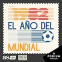 Carátula del Podcast '1982, el año del Mundial'