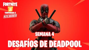 Fortnite Capítulo 2 - Temporada 2 | Desafíos de Deadpool | Semana 4