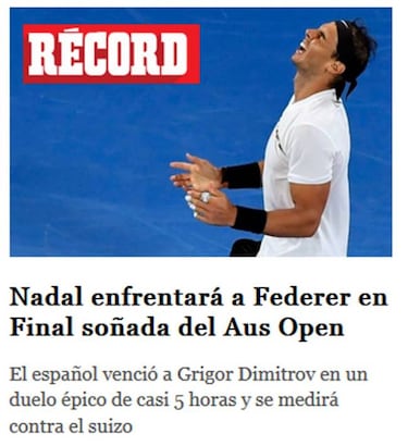 La prensa internacional, volcada con Nadal: "Revive la historia"