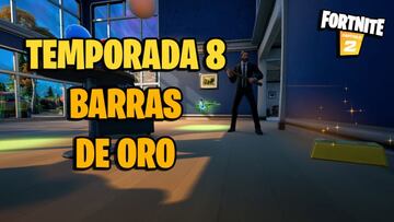 Barras de oro en Fortnite Temporada 8: c&oacute;mo y d&oacute;nde conseguirlas