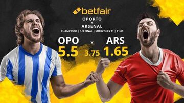 FC Porto vs. Arsenal FC: horario, TV, estadísticas, cuadro y pronósticos