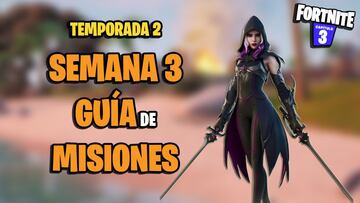 Desaf&iacute;os y misiones de Fortnite Temporada 2 - Semana 3: todas las soluciones y recompensas