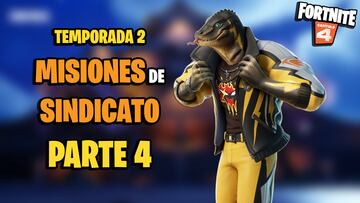 fortnite capitulo 4 temporada 2 mega misiones sindicato parte 4