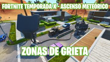 Fortnite Battle Royale - Temporada X: &iquest;d&oacute;nde est&aacute;n las zonas de grieta?