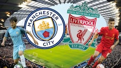 Manchester City - Liverpool | How and where to watch: times, TV, online