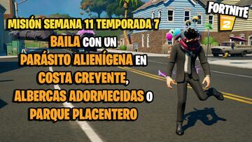 ¿Cómo bailar con un parásito alienígena en Costa Creyente, Albercas Adormecidas o Parque Placentero en Fortnite Temporada 7?