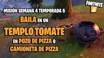 Dónde están los Templos Tomate cerca de Pozo de Pizza y Camioneta de Pizza en Fortnite Temporada 5