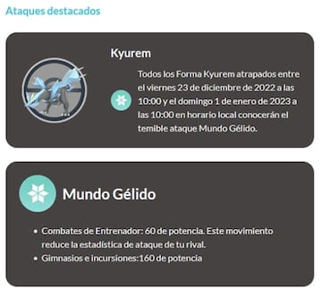 Kyurem aprender&aacute; Mundo G&eacute;lido como Ataque Cargado si lo atrapamos entre el 23/12/2022 a las 10:00h (hora local) y el 01/01/2023 a las 10:0h (hora local)