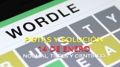 Wordle en español, científico y tildes para el reto de hoy 14 de enero: pistas y solución