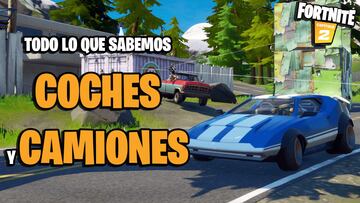 Fortnite: todo lo que sabemos sobre los coches