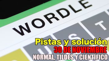 Wordle 30 de noviembre soluciones