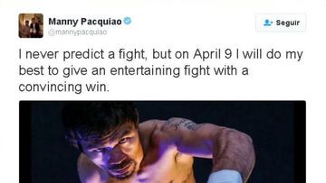 Manny Pacquiao asegur&oacute; en su cuenta de Twitter que el 9 de abril &quot;har&aacute; todo lo posible para dar un combate entretenido&quot; ante Timothy Bradley.