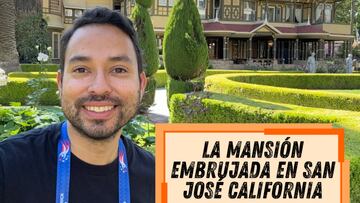 La mansión embrujada en San José California