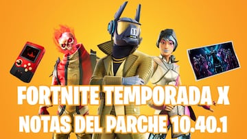 Fortnite Battle Royale - Temporada X: cambios y novedades del parche 10.40.1