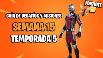 Fortnite | Desaf&iacute;os Semana 15 Temporada 5: c&oacute;mo completar todas las misiones y recompensas