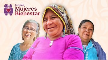 Conoce qué aspirantes pueden registrarse a la Pensión Mujeres Bienestar del lunes 4 al sábado 9 de agosto.