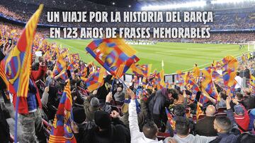 El Barça, 123 años de historia en 254 frases