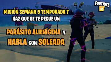 ¿Cómo hacer que se te pegue un parásito alienígena y dónde encontrar a Soleada en Fortnite?