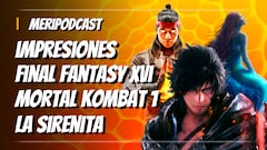 MeriPodcast 16x40: ¿Final Fantasy 16 es GOTY?, Mortal Kombat 1, Willow se va de Disney+