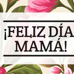 Día de las Madres en México 2025: origen, significado y por qué se festeja el 10 de mayo