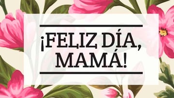 Día de las Madres en México 2025: origen, significado y por qué se festeja el 10 de mayo