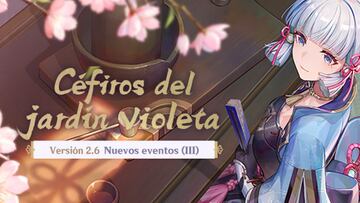 Genshin Impact anuncia dos eventos para su versión 2.6 debido al retraso de la 2.7