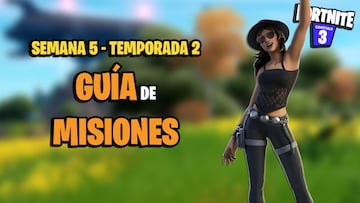 Desaf&iacute;os y misiones de Fortnite Temporada 2 - Semana 5: todas las soluciones y recompensas