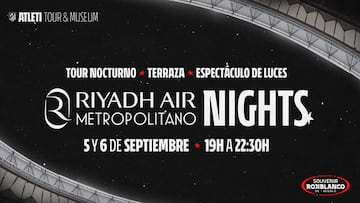 Cartel de las Riyadh Air Metropolitano Nights anunciadas por el club rojilbanco.