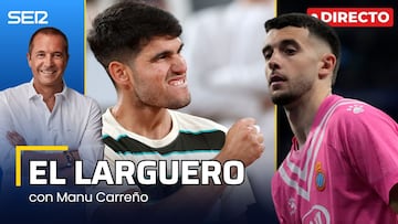 El Larguero, en directo: Joan García da el ok al Barça y la exhibición de Alcaraz en Roland Garros