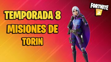 Misiones de Torin en Fortnite Temporada 8; cómo completarlas y sus recompensas