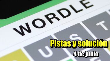Wordle hoy 4 de junio | Pistas y solución en español: normal, tildes y científico